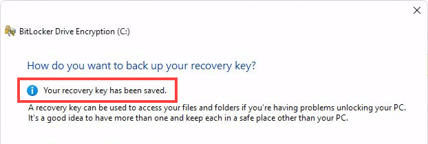Assistant Chiffrement de lecteur BitLocker - Votre clé de récupération a été sauvegardée.
